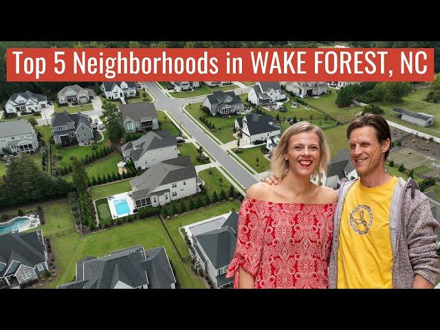 5 Top Neighborhoods in Wake Forest, NC