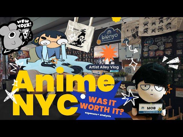 First Anime NYC! $$$ expensive but what happened?    artist alley vlog