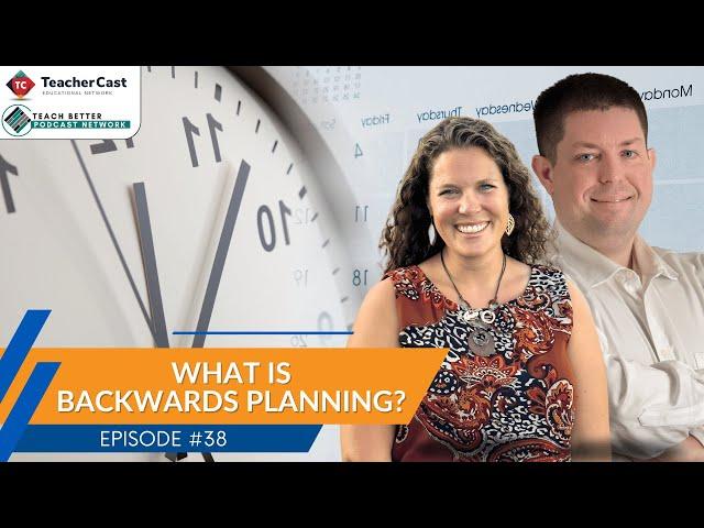 Backwards Design: Understanding a Dynamic Way of Curricular Planning