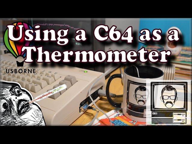 Turn Your C64 into a Thermometer! | Nostalgia Nerd