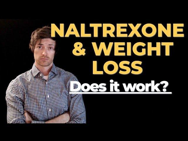 Naltrexone for weight loss: Does it work?
