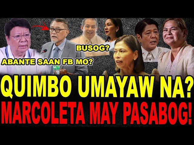 NAKU PO! QUIMBO UMAYAW NA? MARCOLETA SUMABOG KAY TAMBALOSLOS! ABANTE NAWALA ANG FB !