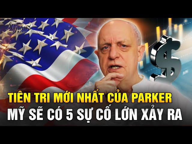 Tiên đoán mới nhất của Parker-  Israel sẽ tấn công Iran - Mỹ sẽ có 5 sự cố lớn xảy ra| Ngẫm Radio