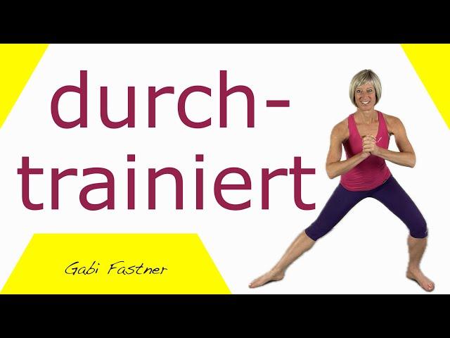  23 min. durchtrainiert in kurzer Zeit | alles einmal bewegt und gekräftigt, ohne Geräte, im Stehen