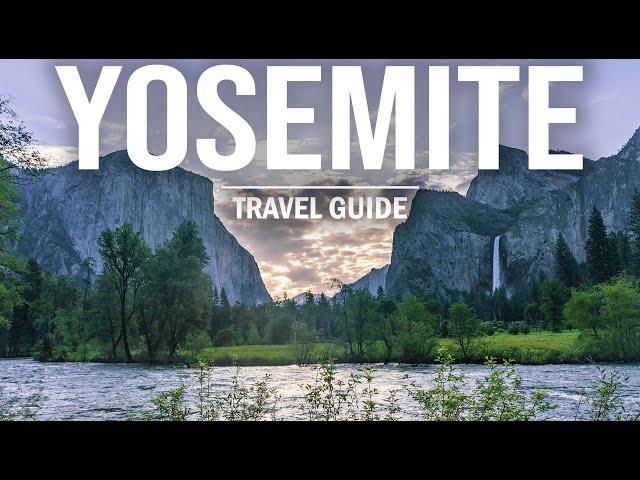 YOSEMITE 2024 BEST Hikes, Waterfalls, Mist Trail, Half Dome, Camping | National Park Guide