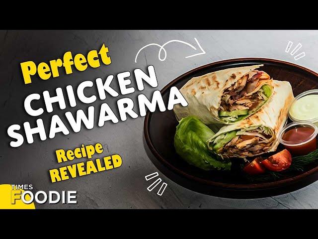 Perfect Chicken Shawarma At Home In 30 minutes | Easy & Quick recipe