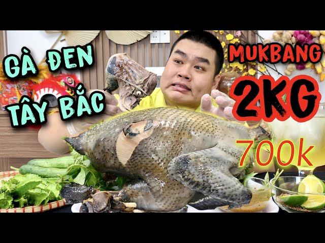 Lần Đầu Ăn Gà Đen Tây Bắc Nguyên Con 2kg 700k Tuy Giá Chát Nhưng Ngon Đáng Đồng Tiền | Tập 844