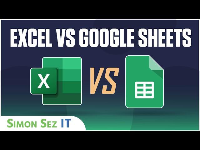 Excel vs Google Sheets