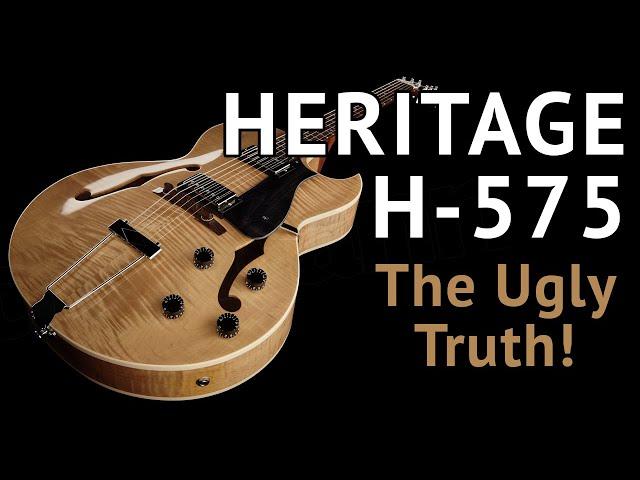 Heritage H575 Review - The Ugly Truth