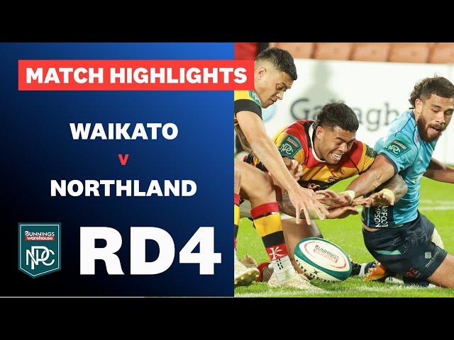 HIGHLIGHTS RD4 - Waikato v Northland (BunningsNPC)