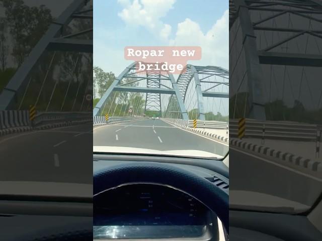 New bridge at Ropar (punjab) #trending #travel #explore #viralvideo #dailyshorts #entertainment