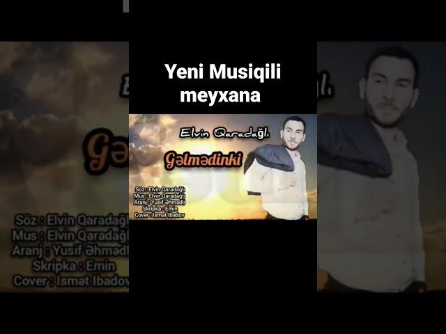 Elvin Qaradağ Gəlmədinki yeni musiqili meyxana #2023 #meyxana2023 #trending