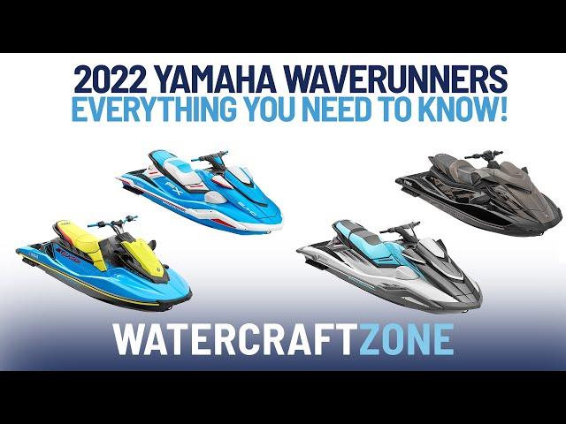 2022 Yamaha WaveRunner Range Unveiled | Everything You Need To Know! | Watercraft Zone