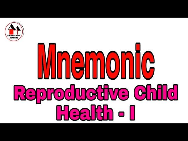 Mnemonic for Reproductive Child Health Services  - Phase I  /  Community Health Nursing.