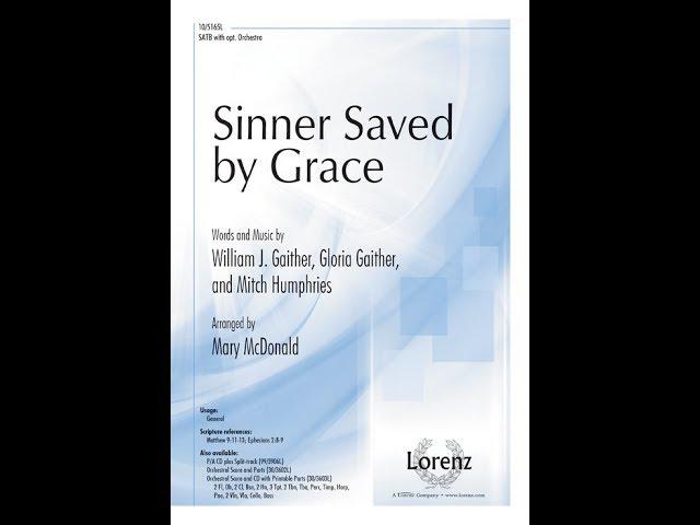 Sinner Saved by Grace (SATB) - Mary McDonald