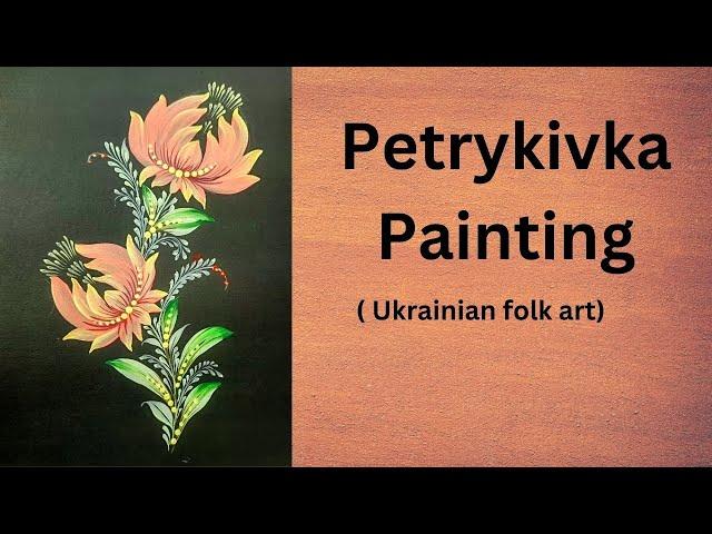 Mesmerizing Petrykivka Painting | Traditional Ukrainian Art