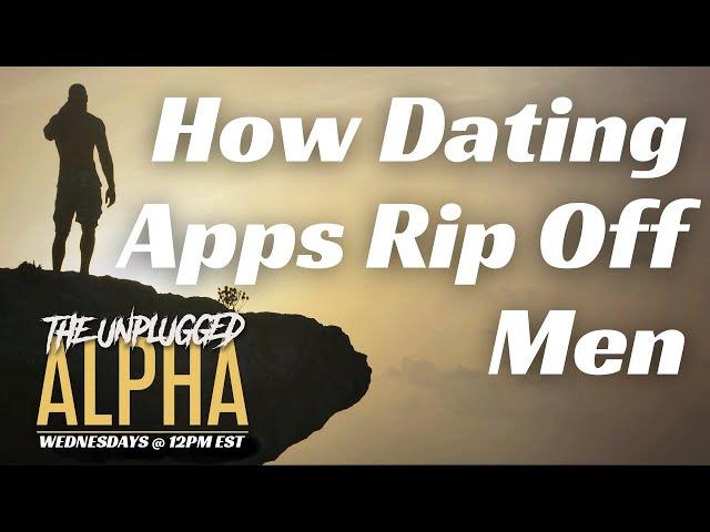 TUA # 148 - Dating Apps EXPOSED By Insider