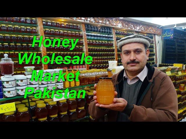 Honey Wholesale Market in Pakistan | Honey Price | 2nd Largest Market  in Asia | Travels of Khyber