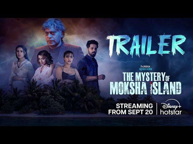 Hotstar Specials: The Mystery of Moksha Island | Official Hindi Trailer | DisneyPlus Hotstar