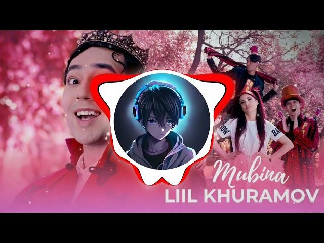 Liil Xuramov - Mubina | Лиил Хурамов - Мубина