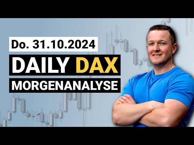 Damit fällt der DAX weiter! | Daily DAX Morgenanalyse am 31.10.2024 | Florian Kasischke