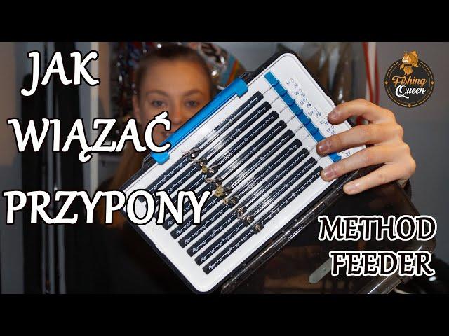 Jak wiązać PRZYPONY do METHOD FEEDER? || Przypony z bagnetem, gumką, z pushstop'em || Fishing Queen