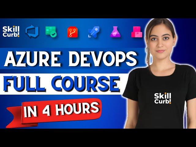 Azure DevOps Full Course in 4 Hours | Azure DevOps Tutorial For Beginners (2024)