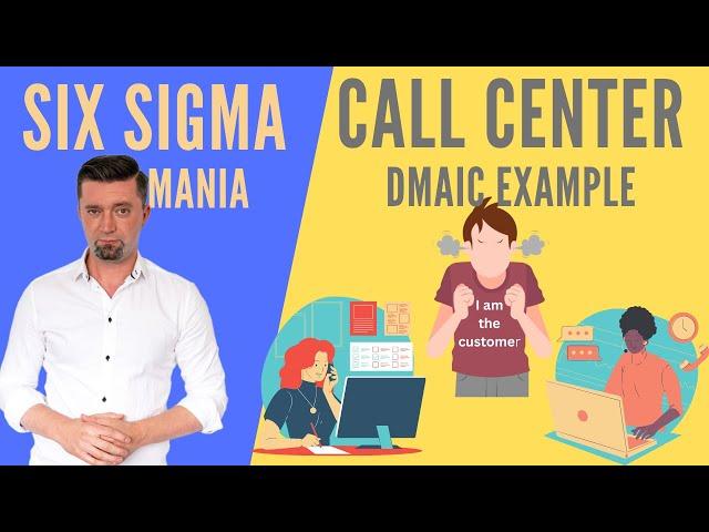 DMAIC Call center example    DMAIC Case Study