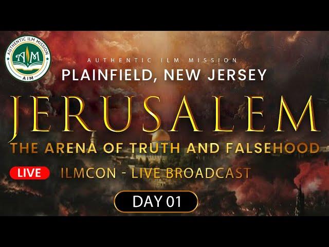 Jerusalem: The Arena of Truth and Falsehood | Day 1