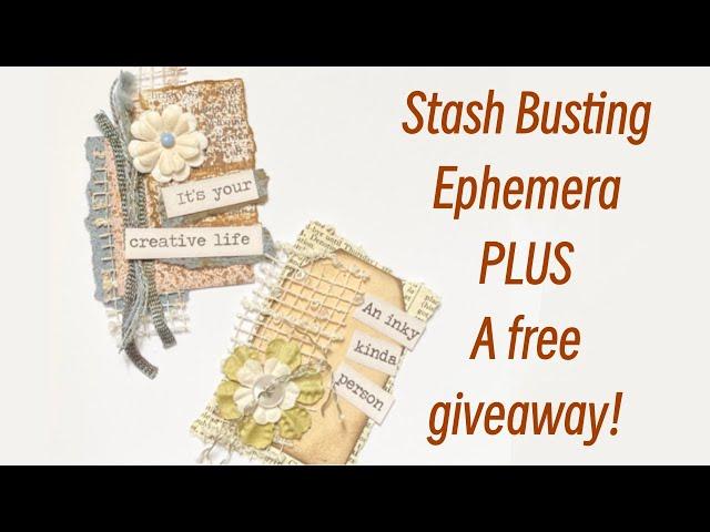 Stash Busting Ephemera for Journals PLUS Free Giveaway