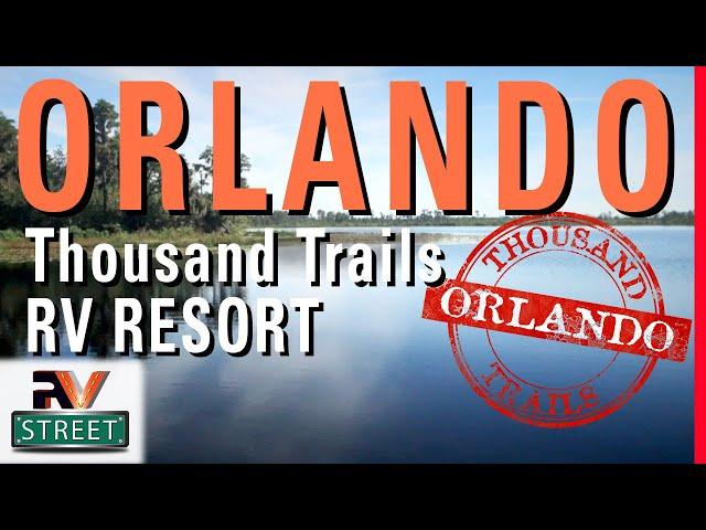 Thousand Trails Orlando RV Resort, Clermont, Florida Review. SWEET.