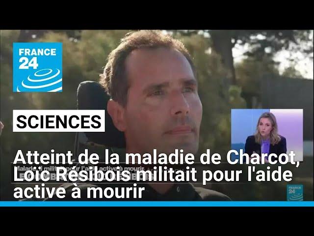 Atteint de la maladie de Charcot, Loïc Résibois militait pour l'aide active à mourir