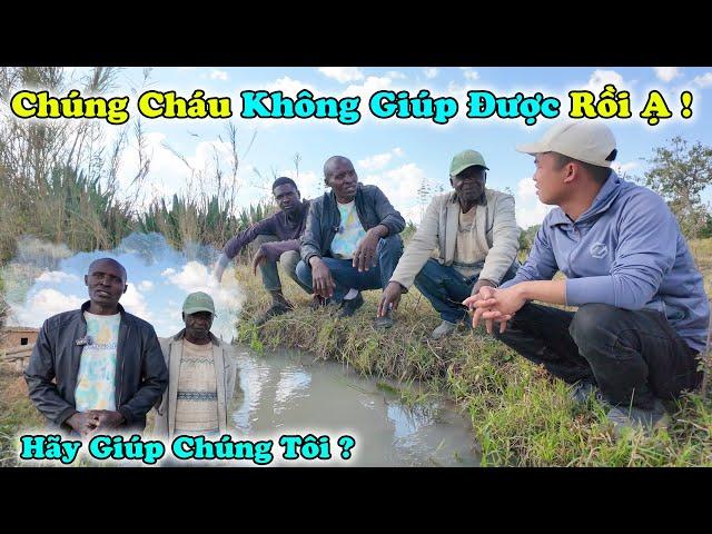 Mặc Dù Đã Tìm Được Mảnh Đất Có Nguồn Nước Nhưng Tại Sao Không Thế Giúp Được Người Dân Bản Cachicombo