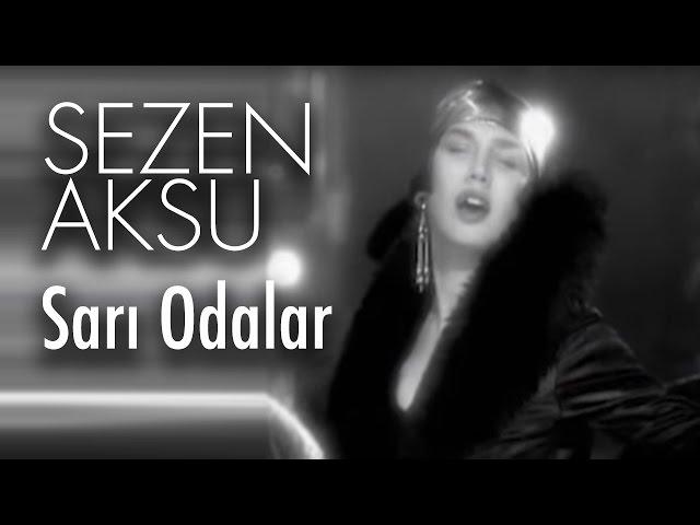 Sezen Aksu - Sarı Odalar (Official Video)