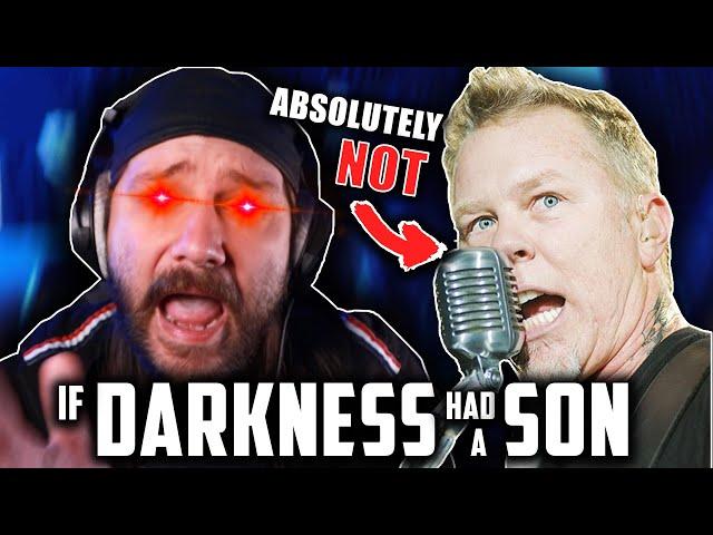 I'm done with Metallica (If Darkness had a Son reaction)