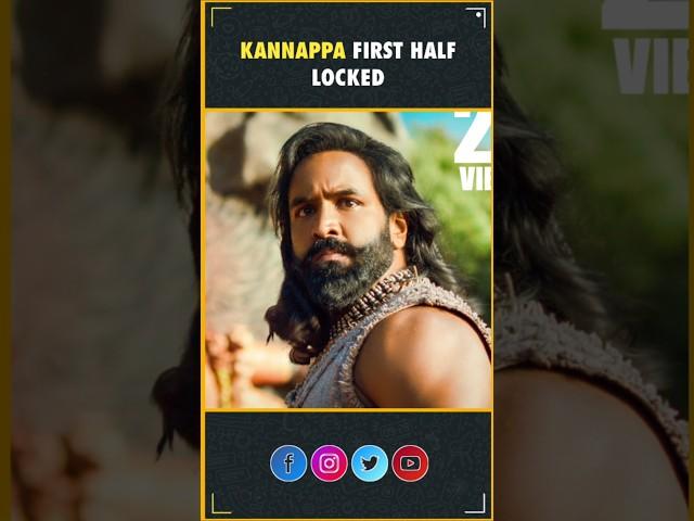 Kannappa First Half Locked !! | Manchu Vishnu | Prabhas | Mohan Lal | Kannappa | InfiniPark