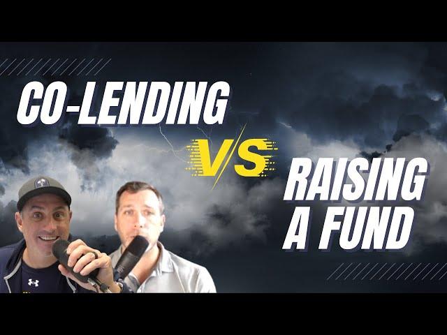 Colending Vs. Raising A Fund #finance #realestateinvesting #privatemoneylending #investing #podcast