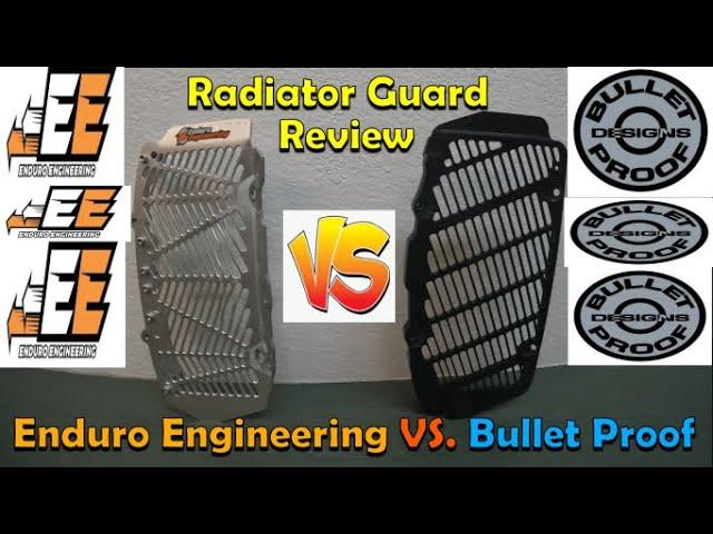 Radiator Guard Review Enduro Engineering VS. Bullet Proof Designs!