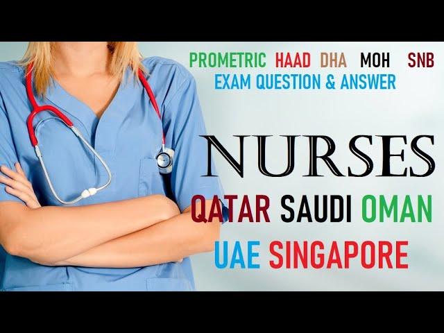 Prometric Questions & Answers for Nurses 2024 |Prometric QATAR OMAN SAUDI | HAAD,DHA|  Part -17