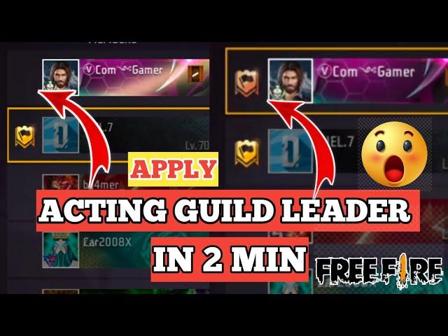 ACTING GUILD LEADER KAISE BANE  | GUILD 2.0 | ONLY 2MIN IN ACTING GUILD LEADER APPLY NOW#freefire