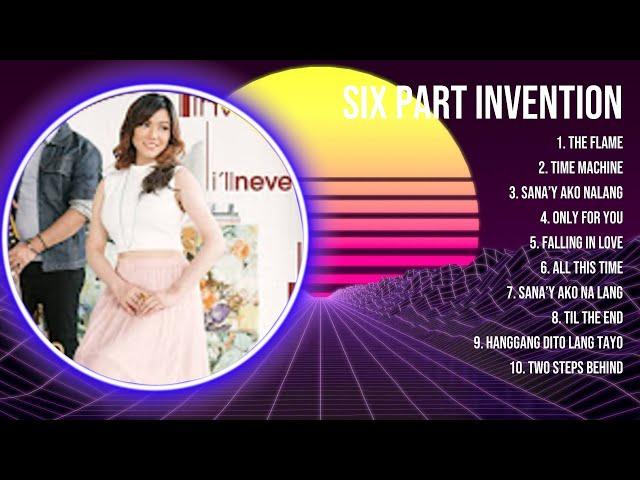 Six Part Invention Top Of The Music Hits 2023   Most Popular Hits Playlist