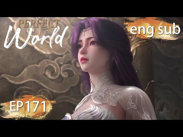 Preview | Perfect World [171]  ENG SUB