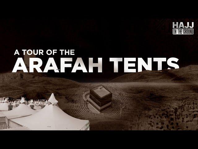 A Tour of the Arafah Tents! ️ | Hajj 2024