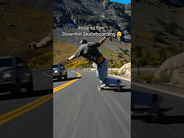 How to Film Downhill Skateboarding ^^