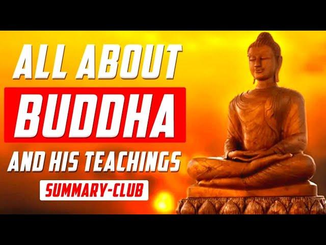 «Summary» All about the Buddha and his teachings in 8 min. Brief Biography and History of Buddha