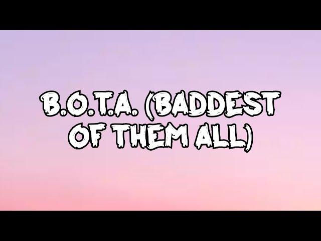 Eliza Rose - B.O.T.A. (Baddest Of Them All) LYRICS