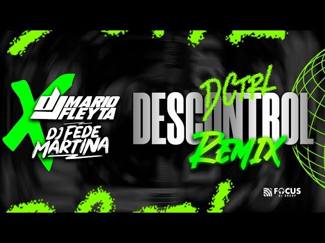 DESCONTROL - Daddy Yankee (Remix)  Dj Mario Fleyta Ft. Dj Fede Martina