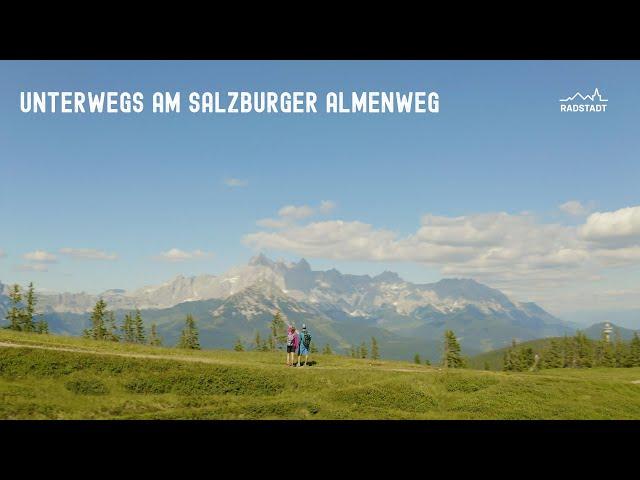 Weitwandern am Salzburger Almenweg - Radstadt ist dein idealer Ausgangspunkt