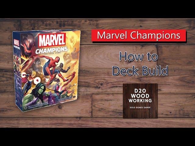 How to Deck Build in Marvel Champions LCG