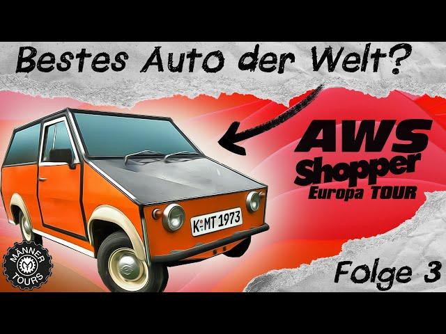 AWS Shopper Tour -  Bestes Auto der Welt? - Episode 3